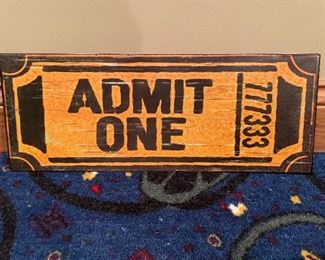 Admit One metal wall decor, 19"W x 7"H,  was $19, NOW $12