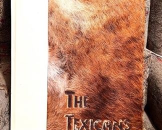THE TEXICANS Rare signed and numbered HUGE book with calf hair and leather binding