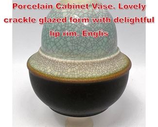Lot 51 GEOFFREY SWINDELL Porcelain Cabinet Vase. Lovely crackle glazed form with delightful lip rim. Englis
