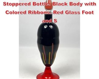 Lot 59 1995 Carlo Moretti Art Glass Stoppered Bottle. Black Body with Colored Ribbons. Red Glass Foot and S