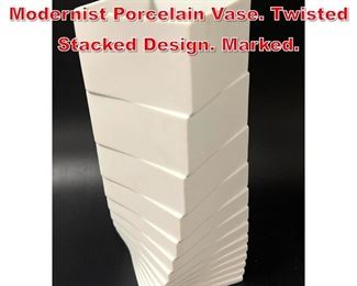 Lot 77 ROSENTHAL Studio Linie Modernist Porcelain Vase. Twisted Stacked Design. Marked. 