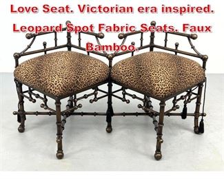 Lot 93 Metal Faux Stick and Ball Love Seat. Victorian era inspired. Leopard Spot Fabric Seats. Faux Bamboo.