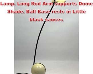 Lot 126 Modernist Desk Table Lamp. Long Rod Arm supports Dome Shade. Ball Base rests in Little black saucer.