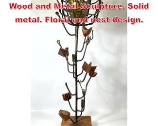 Lot 155 Large Abstract Modern Wood and Metal Sculpture. Solid metal. Floral and nest design. 