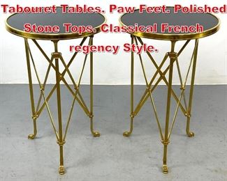 Lot 179 Pr Brass and Granite Tabouret Tables. Paw Feet. Polished Stone Tops. Classical French regency Style.
