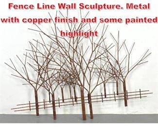 Lot 192 Modernist Trees along Fence Line Wall Sculpture. Metal with copper finish and some painted highlight