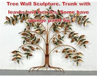 Lot 210 Mixed Metal Modernist Tree Wall Sculpture. Trunk with leaves and berries. Some have sponge paint fin