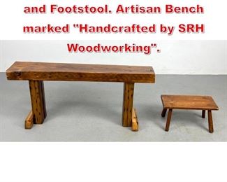 Lot 278 2pc Primitive Pine Bench and Footstool. Artisan Bench marked Handcrafted by SRH Woodworking. 