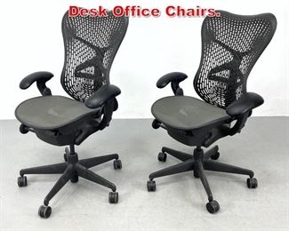 Lot 391 Pr HERMAN MILLER Mirra Desk Office Chairs. 