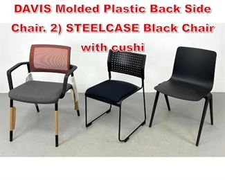 Lot 415 Collection of 3 Chairs. 1 DAVIS Molded Plastic Back Side Chair. 2 STEELCASE Black Chair with cushi