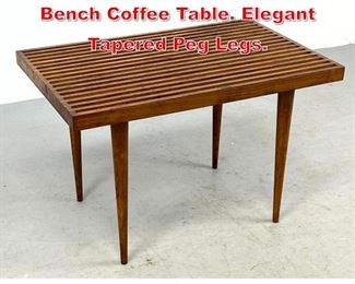 Lot 421 Mel Smilow Walnut Slat Bench Coffee Table. Elegant Tapered Peg Legs. 
