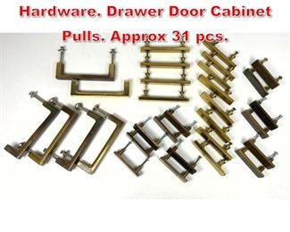 Lot 463 Collection of Modern Metal Hardware. Drawer Door Cabinet Pulls. Approx 31 pcs. 