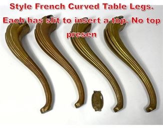 Lot 469 4pcs Brass P. E. Guerin Style French Curved Table Legs. Each has slit to insert a top. No top presen