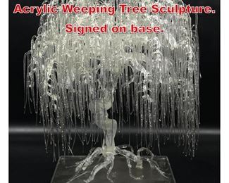 Lot 480 MEL DIAMOND Modern Acrylic Weeping Tree Sculpture. Signed on base. 