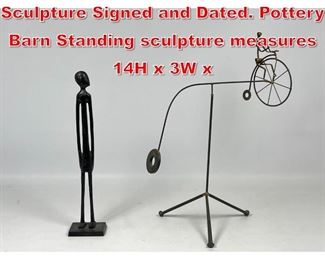 Lot 484 STRAUSS 74 Kinetic Sculpture Signed and Dated. Pottery Barn Standing sculpture measures 14H x 3W x 