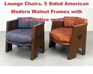 Lot 525 Pr Harvey Probber style Lounge Chairs. 5 Sided American Modern Walnut Frames with decorative metal m