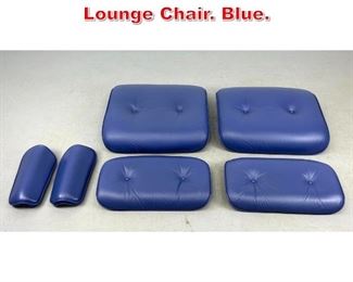 Lot 530 Cushions for Eames 670 Lounge Chair. Blue. 
