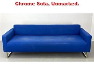 Lot 544 Blue Upholstered and Chrome Sofa, Unmarked. 