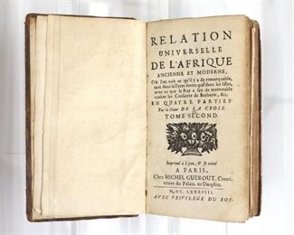 La Croix, Antoine Pherotee de.  "Relation Universelle de l'Afrique Ancienne et Moderne" Volumes II - IV.  Paris; Michel Guerot, MDCLXXXVIII (1688).  Full calf with raised bands and speckled edges, 16mo (6 1/2" high).  Some wear, losses and splitting at spine, pages with toning and some foxing, bookplates.  ESTIMATE $40-60