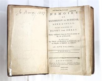 L'Ecluse, M. de.  "Memiors of Maximilian de Bethune, Duke of Sully" Volumes I - IV, English Edition.  Edinburgh; A. Donaldson, MDCCLXX (1770).  Full calf with raised bands, 12mo (6 3/4" high).  Wear and some losses, pages rippled with toning, foxing and some tears, book plates and handwritten notes.  ESTIMATE $40-60