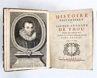 Thou, Jacques Auguste de.  "Histoire Universelle" Volumes I - XVI, translated from the Latin London Edition.  London; MDCCXXXIV (1734).  Full mottled calf with raised bands and painted edges, 4to (10 1/4" high).  Wear and damage with losses, splitting at some spines, pages with toning and foxing.  ESTIMATE $100-200