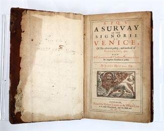 Howell, James.  "A Survey of the Signorie of Venice".  London; Richard Lowndes, MDCLI (1651).  Full calf, 4to (11" high).  Some wear and losses, pages with significant toning and foxing, some torn edges, handwritten notes.  ESTIMATE $20-40