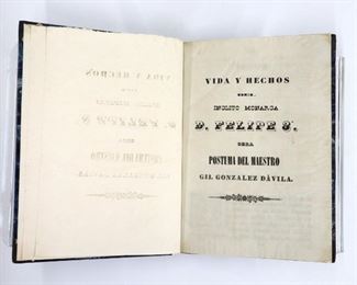 Davila, Gil Gonzalez.  "Vida y Hechos del Inclito Monarco d. Felipe 3".  Spain; late 18th to early 19th century.  Quarter morocco over marbled boards with sprinkled edges, 4to (11 1/2" high).  Minor wear, pages with minor toning and foxing, handwritten notes.  ESTIMATE $40-60