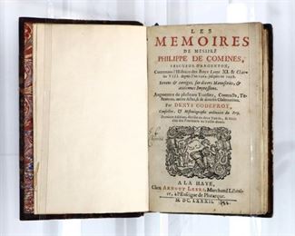 Godefroy, Denys.  "Les Memoires de Messire Philippe de Comines".  La Haye; Arnout Leers, MDCLXXXII (1682).  Half morocco over marbled boards with raised bands, 16mo (6" high).  Some wear and minor losses, pages with some toning and minor foxing, book plate.  ESTIMATE $20-40