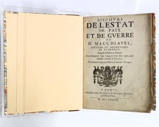 Machiavelli, Niccolo di Bernardo dei.  "Discours de l'Estat de Paix et de Guerre" French Edition.  Paris; Michel Blajart & Michel Brunet, MDCXXXVII (1637).  Quarter calf over marbled boards with raised bands, 8vo (9 1/4" high).  Minor wear, pages with toning and some water damage.  ESTIMATE $40-60