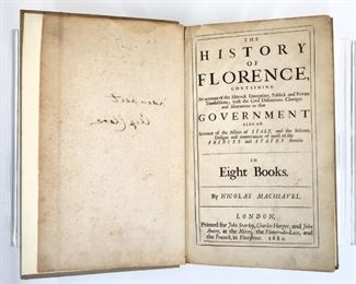 Machiavelli, Niccolo di Bernardo dei.  "The History of Florence" English Edition.  London; John Starkey, et al, 1680.  Hardcover, 4to (12" high).  Wear, cover split at spine, some toning and foxing, handwritten notes.  ESTIMATE $40-60