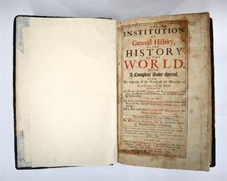 Howel, William.  "An Institution of General History of the World" Second Edition with large additions.  London; Henry Herringman, et al, 1680.  Full calf with raised bands and sprinkled edges, folio (14 1/2" high).  Some wear and losses, pages with toning and foxing, repaired title page with torn edges.  ESTIMATE $40-60