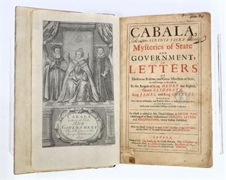 "Cabala, Sive, Scrinia Sacra: Mysteries of State and Government in Letters of Illustrious Persons, and Great Ministers of State, as well Foreign as Domestic, in the Reigns of Henry the Eighth, Queen Elizabeth, King James and King Charles" Third Edition.  London; Thomas Sawbridge, et al, MDCXCL (1691).  Full morocco with raised bands, folio (12 1/2" high).  Some wear, pages with toning and some foxing, frontispiece is a printed replica, title page with repair and torn edges.  ESTIMATE $40-60