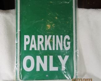 12 By 17 Green Metal Parking Only Sign-NEW 