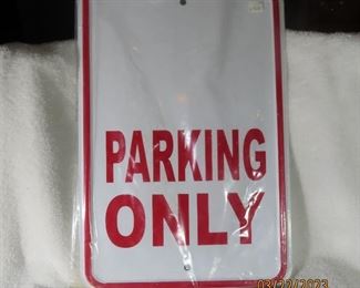 12 By 17 White Metal Parking Only Sign-NEW 