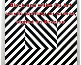Lot 611 Lg TIM RAY FISHER Black and white Op Art acrylic painting on canvas, signed on Reverse