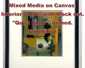 Lot 615 JOHN SELLECK Mixed Media on Canvas. Interior Scene with black cat. Quiet Light. Signed. Exhibition