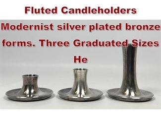 Lot 668 3pc TED MUEHLING Fluted Candleholders Modernist silver plated bronze forms. Three Graduated Sizes He