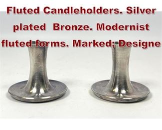 Lot 681 Pr TED MUEHLING Fluted Candleholders. Silver plated Bronze. Modernist fluted forms. Marked Designe