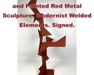 Lot 741 JOE SELTZER Welded and Painted Red Metal Sculpture. Modernist Welded Elements. Signed. 