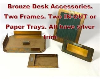 Lot 777 4pc SILVERCREST Bronze Desk Accessories. Two Frames. Two INOUT or Paper Trays. All have silver trim