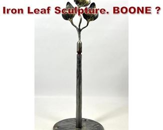 Lot 790 Artist Signed Forged Iron Leaf Sculpture. BOONE 