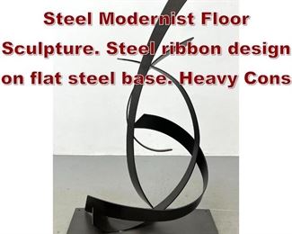 Lot 807 Brutalist Welded Steel Modernist Floor Sculpture. Steel ribbon design on flat steel base. Heavy Cons