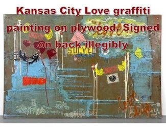 Lot 814 Large Mixed media Kansas City Love graffiti painting on plywood. Signed on back illegibly 