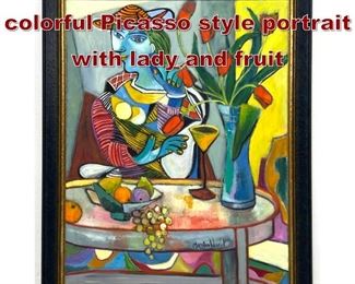 Lot 832 Mary Ann Weselyk colorful Picasso style portrait with lady and fruit