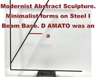 Lot 841 GEORGE D AMATO Modernist Abstract Sculpture. Minimalist forms on Steel I Beam Base. D AMATO was an a