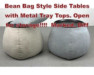 Lot 893 2 B and B ITALIA Bean Bag Style Side Tables with Metal Tray Tops. Open for storage Marked. Diff