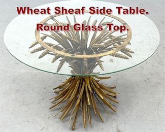 Lot 913 Italian Gilt Iron Wheat Sheaf Side Table. Round Glass Top. 