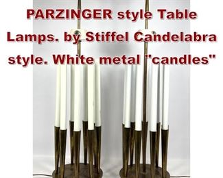 Lot 923 Pr Brass TOMMI PARZINGER style Table Lamps. by Stiffel Candelabra style. White metal candles 