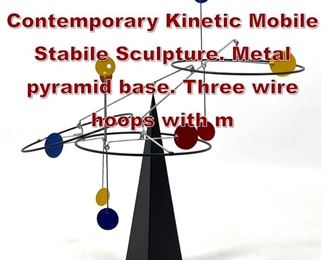 Lot 938 Intricate Contemporary Kinetic Mobile Stabile Sculpture. Metal pyramid base. Three wire hoops with m