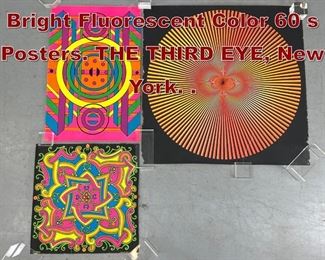 Lot 968 3pc Psychedelic Bright Fluorescent Color 60 s Posters. THE THIRD EYE, New York. . 